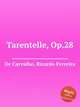 Tarentelle, Op.28, De Carvalho, Ricardo Ferreira 