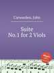 Suite No.1 for 2 Viols, Carwarden, John 