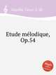 Etude mlodique, Op.54, 