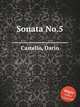 Sonata No.5, Castello, Dario 