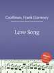 Love Song, Cauffman, Frank Guernsey 