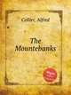 The Mountebanks, Cellier, Alfred 