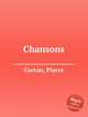 Chansons, Certon, Pierre 