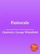 Pastorale, Chadwick, George Whitefield 