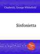 Sinfonietta, Chadwick, George Whitefield 
