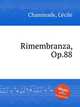 Rimembranza, Op.88