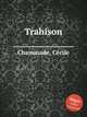 Trahison, 
