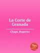La Corte de Granada, 