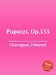 Pupazzi, Op.153, Chavagnat, Edouard 