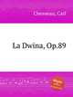 La Dwina, Op.89, Chesneau, Carl 