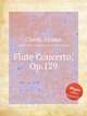 Flute Concerto, Op.129, Ciardi, Cesare 