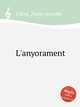 L`anyorament, 