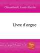 Livre d`orgue, 