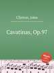 Cavatinas, Op.97, Clinton, John 