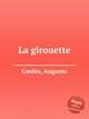 La girouette, 