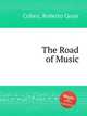 The Road of Music, Cohen, Roberto Cesar 