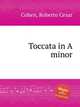 Toccata in A minor, Cohen, Roberto Cesar 