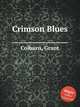 Crimson Blues, Colburn, Grant 