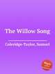 The Willow Song, Coleridge-Taylor, Samuel 