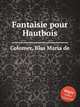 Fantaisie pour Hautbois, 