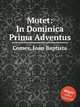 Motet: In Dominica Prima Adventus, Comes, Joan Baptista 