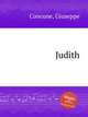Judith, Concone, Giuseppe 