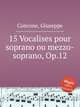 15 Vocalises pour soprano ou mezzo-soprano, Op.12, Concone, Giuseppe 