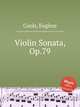 Violin Sonata, Op.79, 