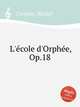L`cole d`Orphe, Op.18, Corrette, Michel 