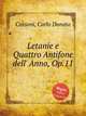 Letanie e Quattro Antifone dell` Anno, Op.11, Cossoni, Carlo Donato 