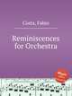 Reminiscences for Orchestra, Costa, Fabio 