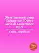 Divertissement pour Guitare sur l`Opera Lucia di Lamermoor, Op.9, 