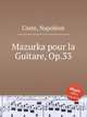 Mazurka pour la Guitare, Op.33, 