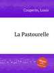 La Pastourelle, Couperin, Louis 
