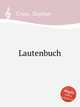 Lautenbuch, Craus, Stephan 