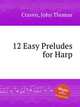 12 Easy Preludes for Harp, Craven, John Thomas 