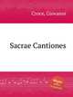 Sacrae Cantiones, Croce, Giovanni 