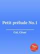 Petit prlude No.1, 