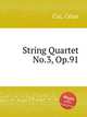 String Quartet No.3, Op.91, 