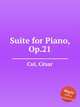 Suite for Piano, Op.21, 
