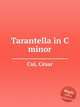 Tarantella in C minor, 