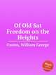 Of Old Sat Freedom on the Heights, Cusins, William George 