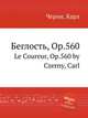 Беглость, Op.560. Le Coureur, Op.560 by Czerny, Carl, К. Черни 