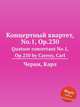 Концертный квартет, No.1, Op.230. Quatuor concertant No.1, Op.230 by Czerny, Carl, К. Черни 