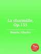 La charmille, Op.135, Dancla, Charles 