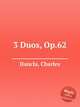 3 Duos, Op.62, Dancla, Charles 