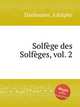 Solfge des Solfges, vol. 2, Danhauser, Adolphe 