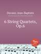 6 String Quartets, Op.6, Davaux, Jean-Baptiste 