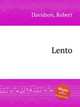 Lento, Davidson, Robert 
