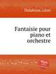 Fantaisie pour piano et orchestre, 